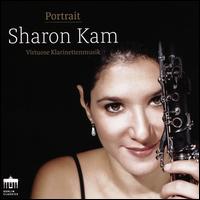 Sharon Kam: Portrait - Gustav Rivinius (cello); Isabelle van Keulen (violin); Itamar Golan (piano); Martin Helmchen (piano); Sharon Kam (clarinet);...