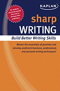 Sharp Writing: Building Better Writing Skills