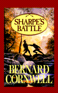 Sharpe's Battle: Richard Sharpe and the Battle of Fuentes de O~noro, May 1811