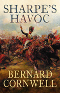 Sharpe's Havoc - Cornwell, Bernard