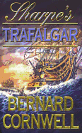 Sharpe's Trafalgar: The Battle of Trafalgar, 21 October 1805