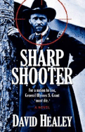 Sharpshooter - Healey, David