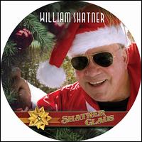 Shatner Claus: The Christmas Album - William Shatner