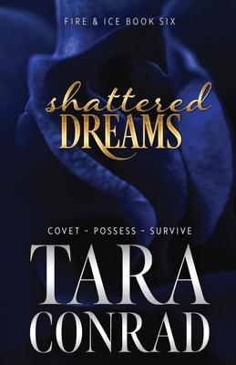 Shattered Dreams - Conrad, Tara