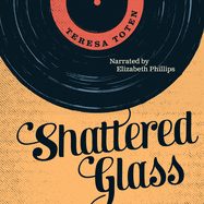Shattered Glass Unabridged Audiobook