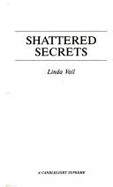 Shattered Secrets