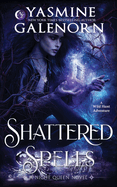 Shattered Spells: A Wild Hunt Adventure