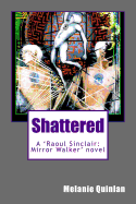 Shattered