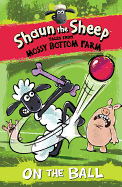 Shaun the Sheep: On the Ball