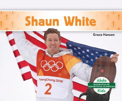 Shaun White (Spanish Version) - Hansen, Grace