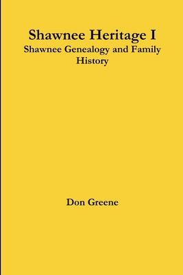 Shawnee Heritage I - Greene, Don, Dr.