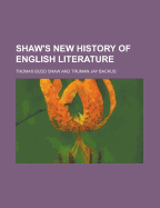 Shaw's New History of English Literature