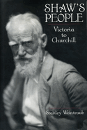 Shaw's People: Victoria to Churchill