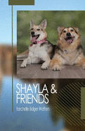 Shayla and Friends