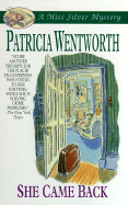 She Came Back - Wentworth, Patricia