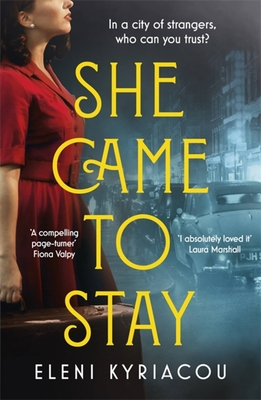 She Came to Stay: The debut novel from the author of THE UNSPEAKABLE ACTS OF ZINA PAVLOU, a BBC2 Between the  Covers pick - Kyriacou, Eleni