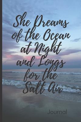 She Dreams of the Ocean Journal: Ocean dreams Blank Lined Notebook - Michelle, Wendy