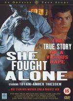 She Fought Alone - 