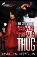 She Got Love for a Bean Town Thug