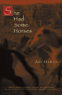 She Had Some Horses - Harjo, Joy