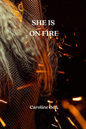 She Is on Fire