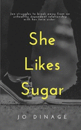 She Likes Sugar