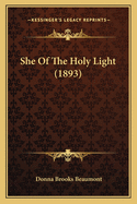 She of the Holy Light (1893)