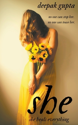 She: She heals everything - Gupta, Deepak