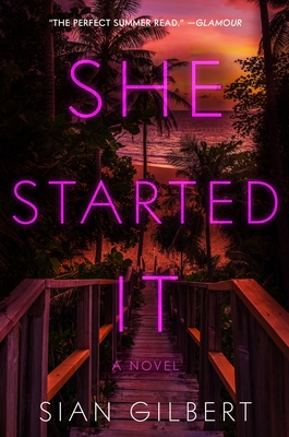 She Started It - Gilbert, Sian