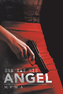 She Was His Angel - Mima