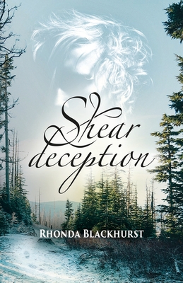 Shear Deception - Blackhurst, Rhonda