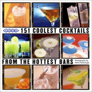 Shecky's 151 Coolest Cocktails from the Hottest Bars: Shecky's - Hoffman, Chris, and Hangover Media Inc (Creator)