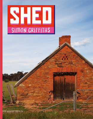 Shed - Griffiths, Simon