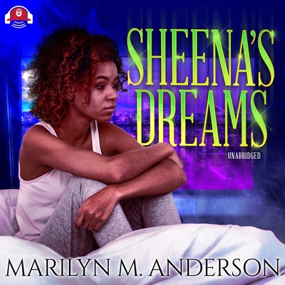 Sheena's Dreams Lib/E - Anderson, Marilyn M, and Vanniel, D S (Read by)
