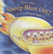 Sheep Blast Off! - Shaw, Nancy E