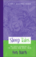 Sheep Tales: The Bible According to the Animals Who Were There - Davis, Ken