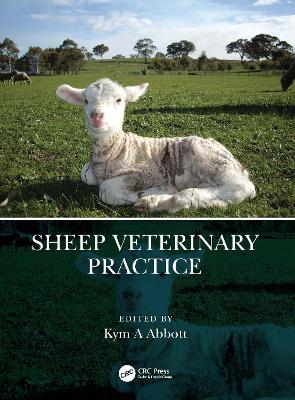 Sheep Veterinary Practice - Abbott, Kym A (Editor)