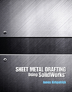 Sheet Metal Drafting Using Solidworks