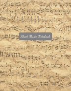 Sheet Music Notebook: Music, Staff, Manuscript Paper For Notes, Lyrics And Music - 12 Stave - For Musicians, Music Lovers, Students, Kids, Songwriting - Notebook, Diary, Journal For Writing your Music - 110 Pages - 8.5x11in - Antique Score 5 Edition
