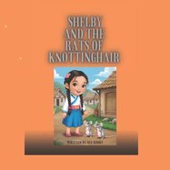 Shelby and the Rats of Knottinghair