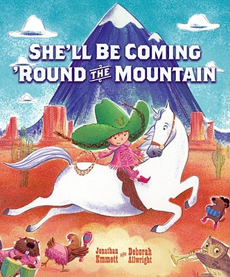 She'll Be Coming 'round the Mountain - Emmett, Jonathan