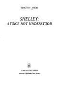 Shelley: A Voice Not Understood