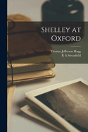 Shelley at Oxford