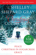 Shelley Shepard Gray Christmas Collection: Peace/Christmas in Sugarcreek/Grace