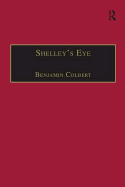 Shelley's Eye: Travel Writing and Aesthetic Vision