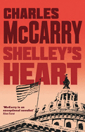 Shelley's Heart - Mccarry, Charles