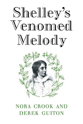 Shelley's Venomed Melody - Crook, Nora, and Guiton, Derek