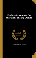 Shells as Evidence of the Migrations of Early Culture
