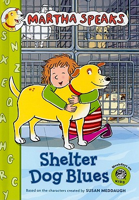 Shelter Dog Blues - Meddaugh, Susan