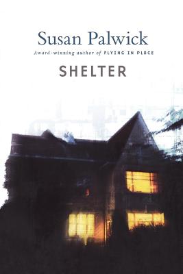 Shelter - Palwick, Susan, Ph.D.